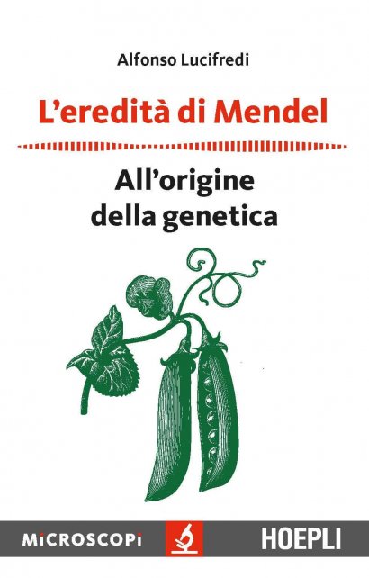 Alla scoperta di Mendel e della genetica