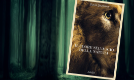 Sopravvivrà il cuore selvaggio della natura?